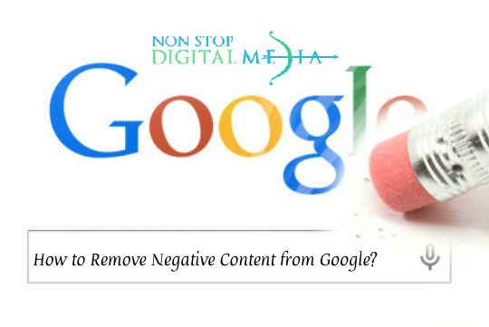 How to Remove Negative Content from Google?