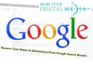 Remove Your Name & Information From Google Search Results